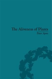 Aliveness of Plants, Peter Ayres