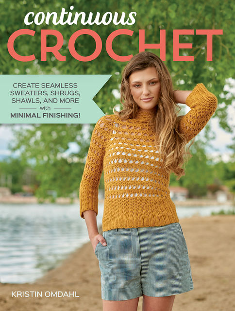 Continuous Crochet, Kristin Omdahl