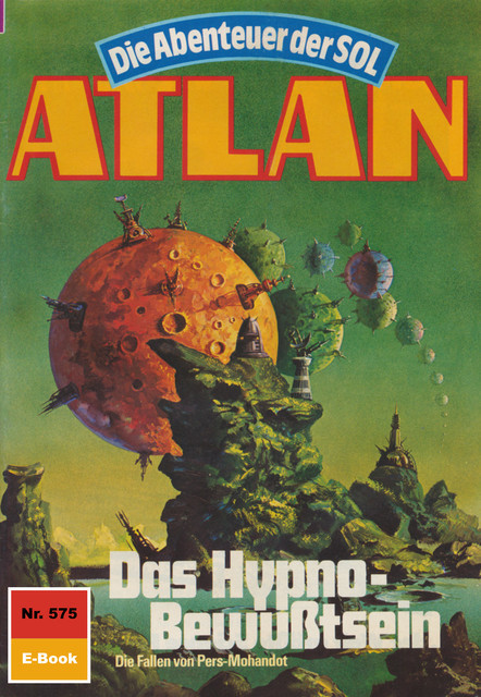 Atlan 575: Das Hypno-Bewußtsein, Peter Griese