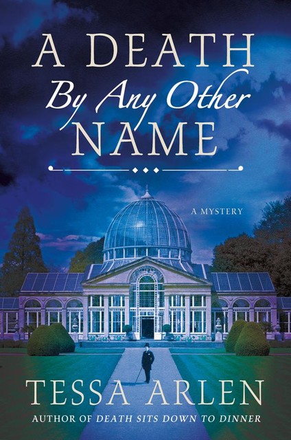 A Death By Any Other Name, Tessa Arlen