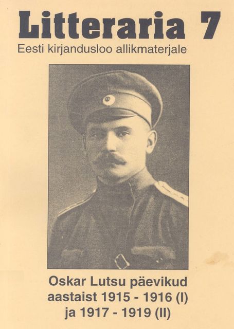 Oskar Lutsu päevikud aastaist 1915–1916 (I) ja 1917–1919 (II), Oskar Luts
