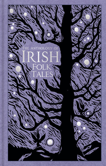The Anthology of Irish Folk Tales, Various