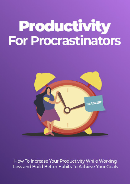 Learn How to Increase Productivity for Procrastinators, Dale Carnegie