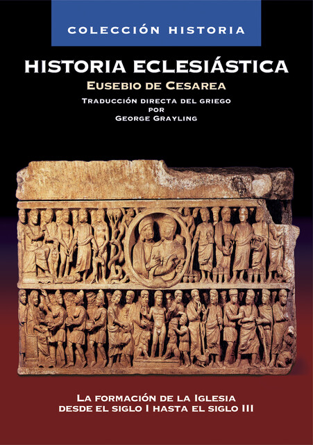 Historia Eclesiástica, Eusebio de Cesarea