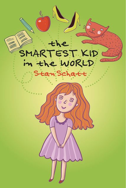 The Smartest Kid in the World, Stan Schatt