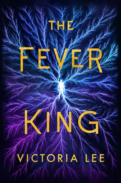 The Fever King, Victoria Lee