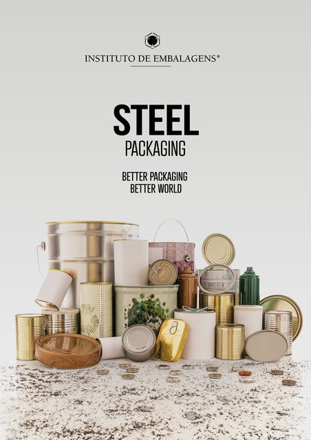 Steel packaging : better packaging, better world, Assunta Camilo, Margaret Hayasaki, Simone Ruiz, Edenilson Santos, THAIS FAGURY, VALESKA DOMINGOS