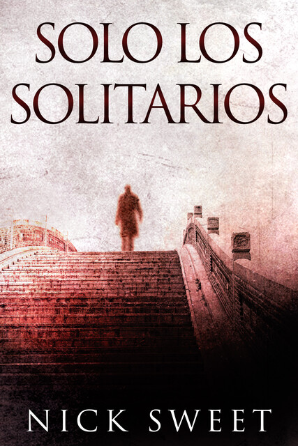 Solo los solitarios, Nick Sweet