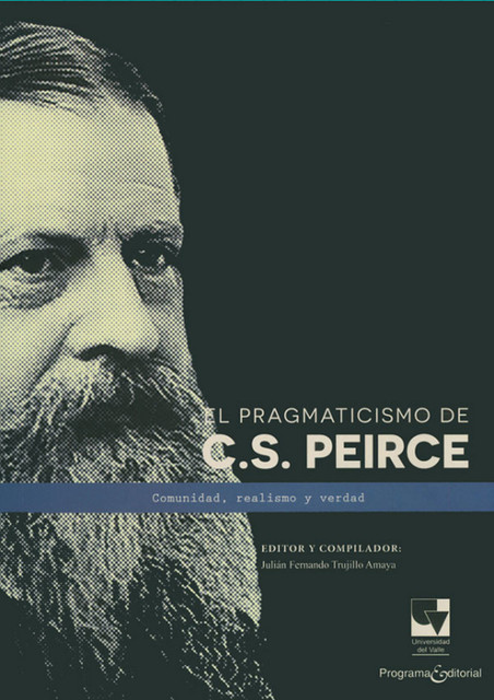 El pragmaticismo de C.S Peirce, Julian Fernando Trujillo Amaya