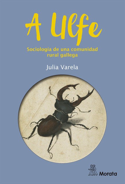 A Ulfe. Sociología de una comunidad rural gallega, Julia Varela