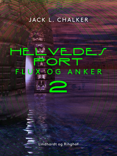 Helvedes port. Flux og Anker – Bind 2, Jack L. Chalker