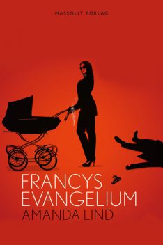 Francys evangelium, Amanda Lind