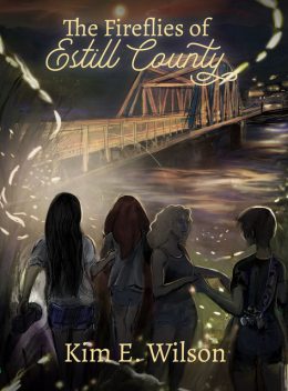 The Fireflies of Estill County, Kim Wilson