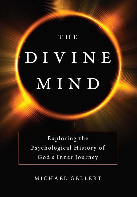 The Divine Mind, Michael Gellert