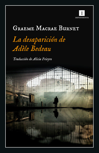 La desaparición de Adèle Bedeau, Graeme Macrae
