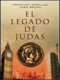 El Legado De Judas, Bruna Miralles, Joan Francesc