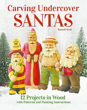 Carving Undercover Santas, Scott Russell