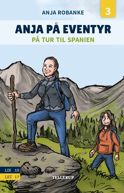 Anja på eventyr #3: På tur til Spanien, Anja Robanke