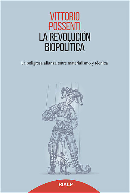 La revolución biopolitica, Vittorio Possenti