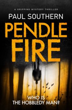 Pendle Fire, Paul Southern