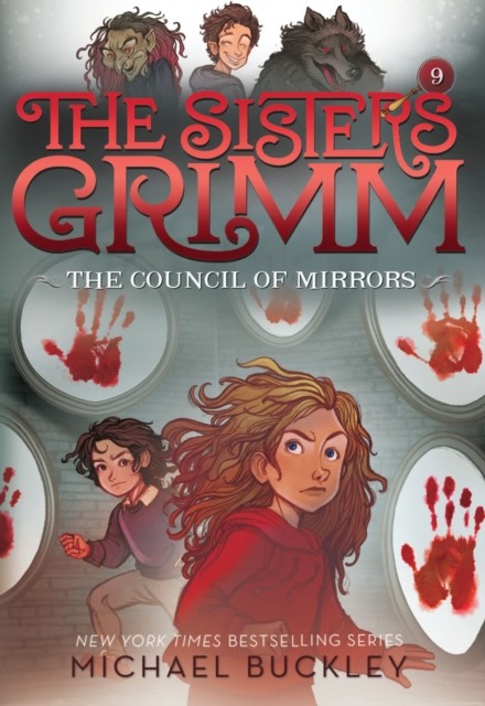 Council of Mirrors (The Sisters Grimm #9), Buckley Michael Buckley