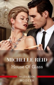 House of Glass, Michelle Reid