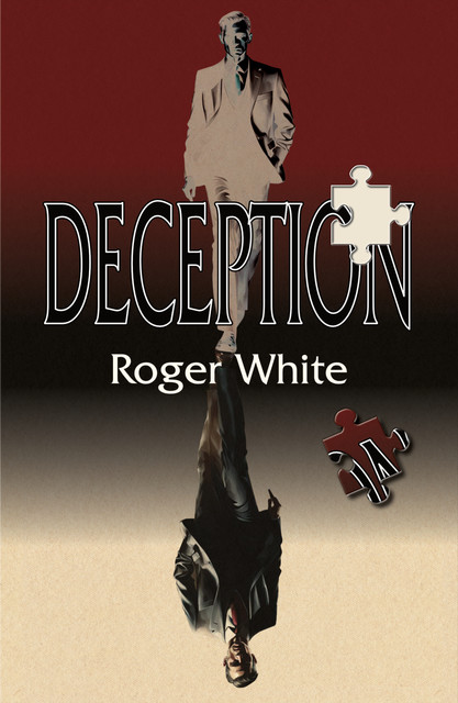 Deception, Roger White