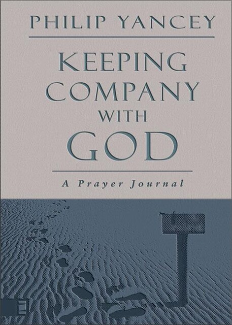 Keeping Company with God, Zondervan