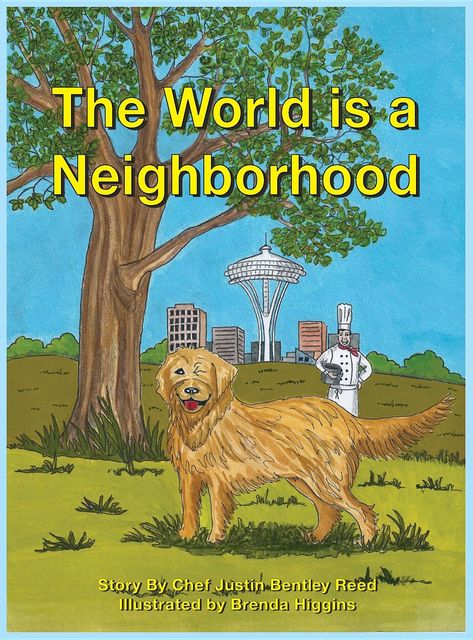 The World is a Neighborhood, Justin Bentley Reed