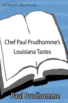 Chef Paul Prudhomme's Louisiana Tastes, Paul Prudhomme