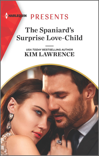 The Spaniard's Surprise Love-Child, Kim Lawrence