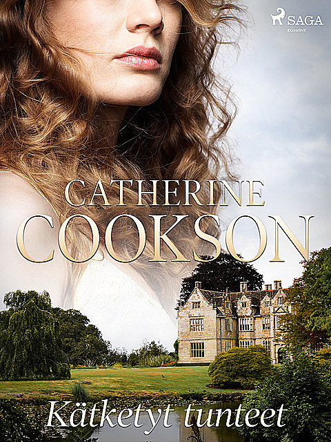 Kätketyt tunteet, Catherine Cookson