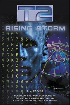 T2: Rising Storm, S.M.Stirling