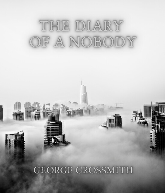 The Diary of a Nobody, George Grossmith