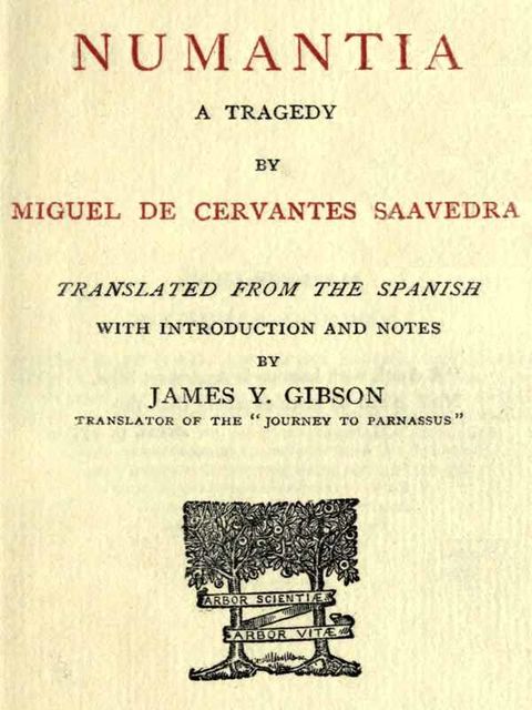 Numantia, Miguel de Cervantes Saavedra