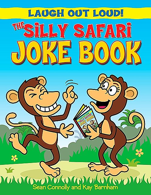 The Silly Safari Joke Book, Kay Barnham, Sean Connolly