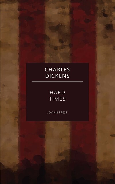 Hard Times, Charles Dickens