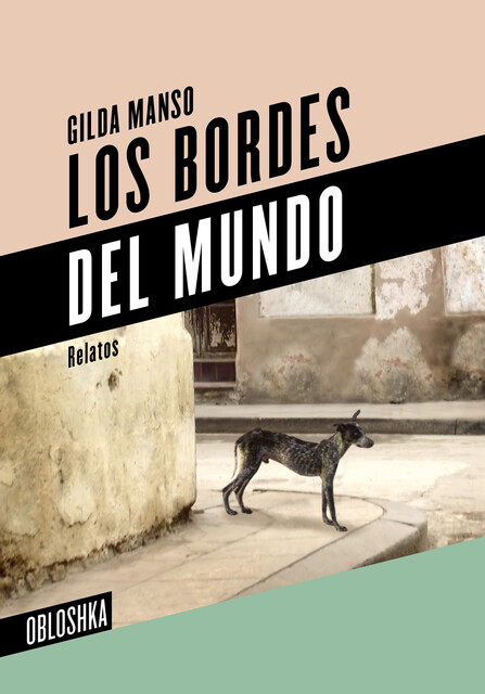 Los bordes del mundo, Gilda Manso