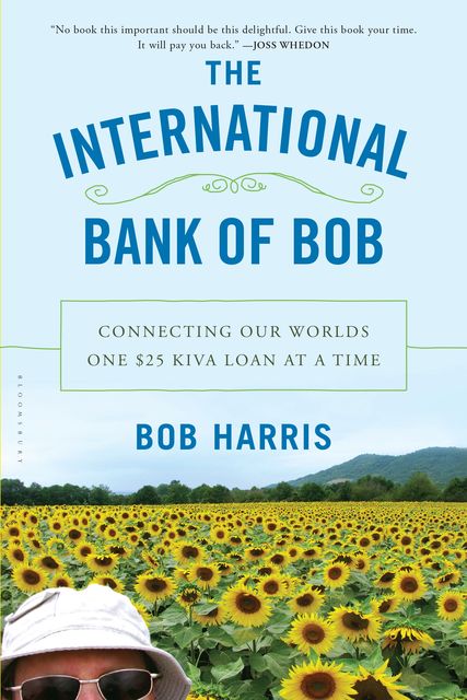 The International Bank of Bob, Bob Harris