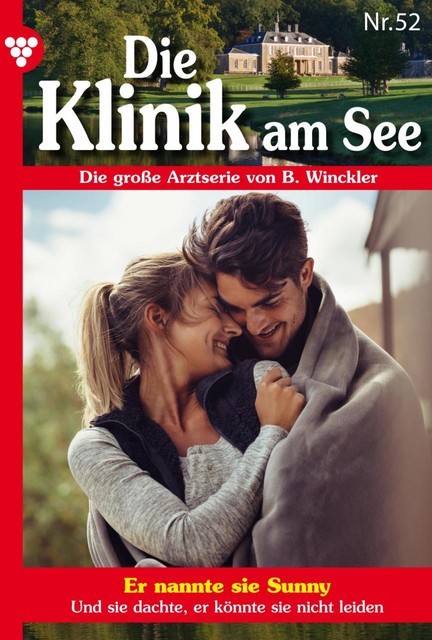 Die Klinik am See 52 – Arztroman, Britta Winckler