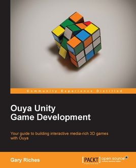 Ouya Unity Game Development, Gary Riches