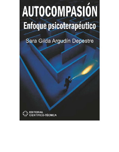 Autocompasión-Enfoque-psicoterapéutico, Sara Gilda Argudín Depestre
