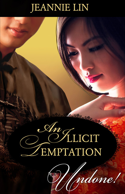 An Illicit Temptation, Jeannie Lin