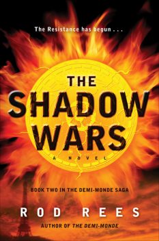 The Shadow Wars, Rod Rees
