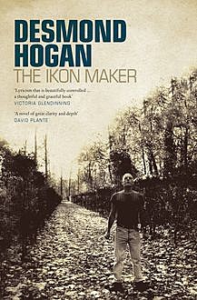 The Ikon Maker, Desmond Hogan