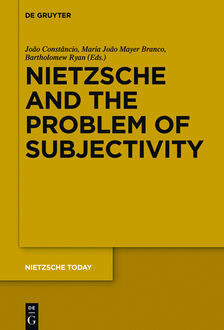 Nietzsche and the Problem of Subjectivity, De Gruyter