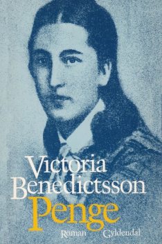 Penge, Victoria Benedictsson