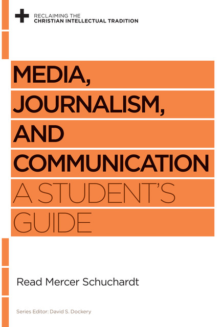 Media, Journalism, and Communication, Read Mercer Schuchardt