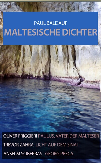 Maltesische Dichter, Paul Baldauf