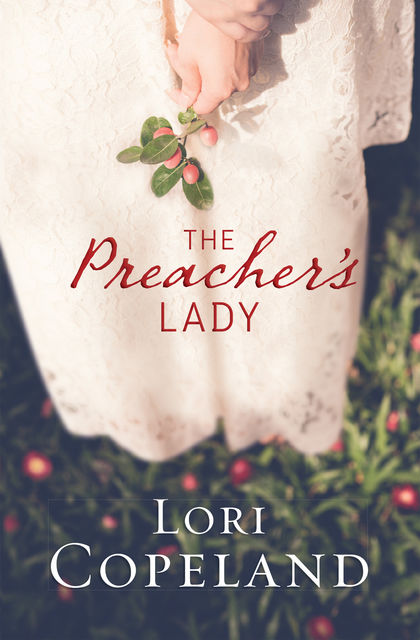The Preacher's Lady, Lori Copeland